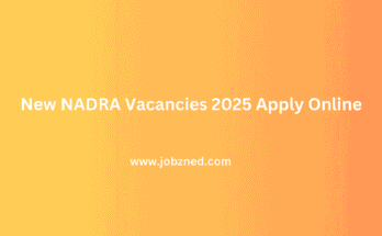 New NADRA Vacancies 2025 Apply Online