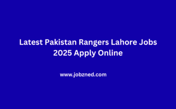 Latest Pakistan Rangers Lahore Jobs 2025 Apply Online