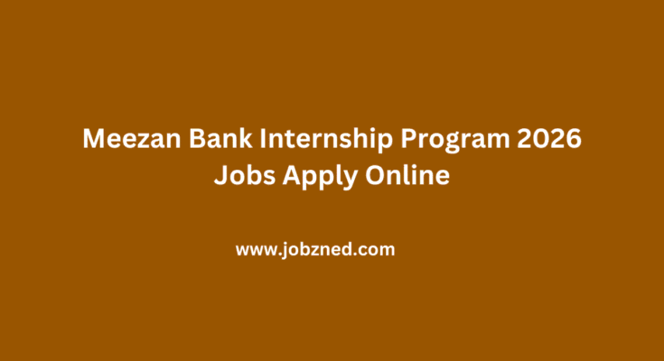 Meezan Bank Internship Program 2026 Jobs Apply Online