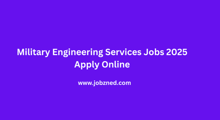 Military Engineering Services Jobs 2025 Apply Online