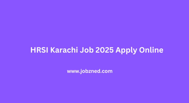 HRSI Karachi Job 2025 Apply Online