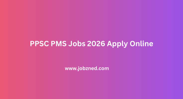 PPSC PMS Jobs 2026 Apply Online